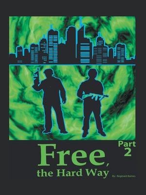 cover image of Free the Hard Way